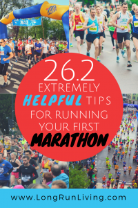 26.2 Extremely Helpful Tips For Running Your First Marathon // Long Run Living