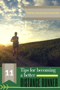 The Long Run 11 Tips For Becoming A Better Distance Runner // Long Run Living