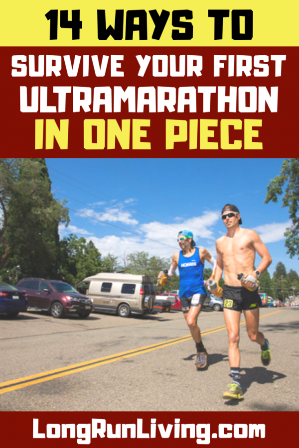 14 Simple Ways To Survive Your First Ultramarathon In One Piece // Long Run Living