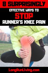 8 Surprisingly Effective Ways To Stop Runner's Knee Pain