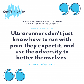 Ultras Quotes 50 Ultra Marathon Quotes To Inspire Your Ultra Running Journey – Long ...